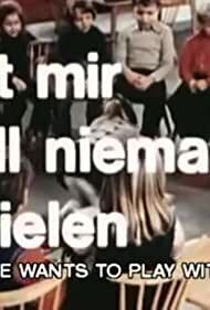 Subtitrare Mit mir will keiner spielen (No One Will Play with Me) (1976)