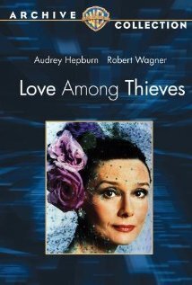 Subtitrare Love Among Thieves (1987)