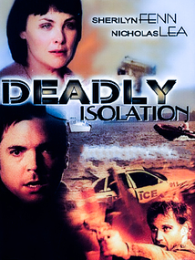 Subtitrare Deadly Isolation (TV Movie 2005)