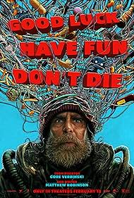 Subtitrare Good Luck, Have Fun, Don't Die (2025)