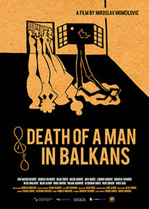 Subtitrare Death of a Man in the Balkans (2012)