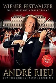 Subtitrare Andre Rieu - And The Waltz Goes On (2011)