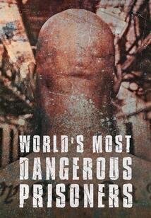 Subtitrare World's Most Dangerous Prisoners (2024)