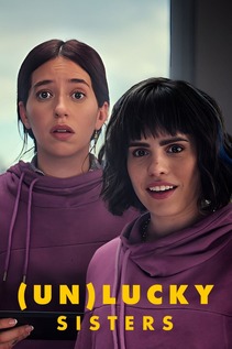 Subtitrare Las hermanas fantásticas ((Un)lucky Sisters) (2024)