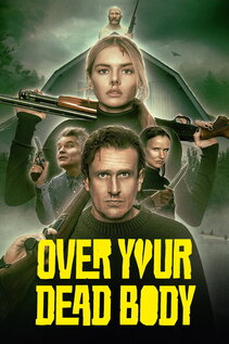 Subtitrare Over Your Dead Body (2026)