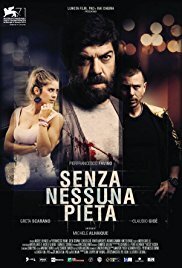 Subtitrare Senza Nessuna Pietà (2014)