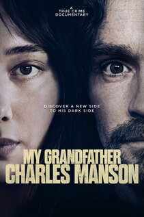 Subtitrare My Grandfather Charles Manson (2026)