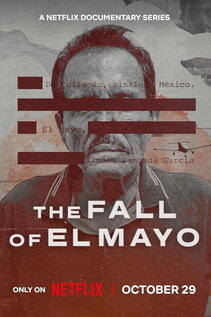 Subtitrare The Fall of El Mayo (La Caída de El Mayo) - Sezonul 1 (2026)