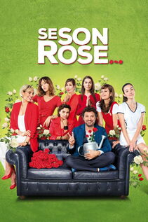 Subtitrare If They're Roses... (2018)
